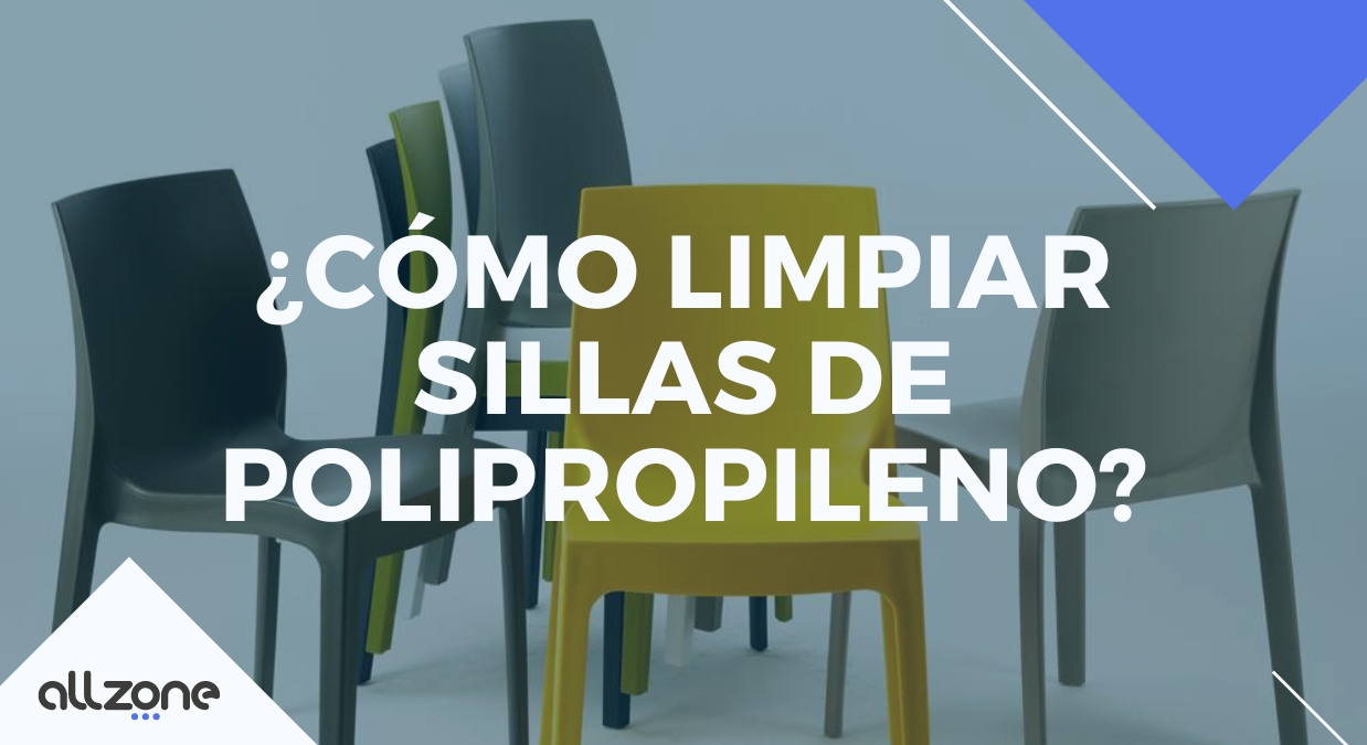 Guía de limpieza para sillas de polipropileno
