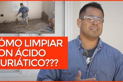 Limpiar con ácido muriático: la solución efectiva