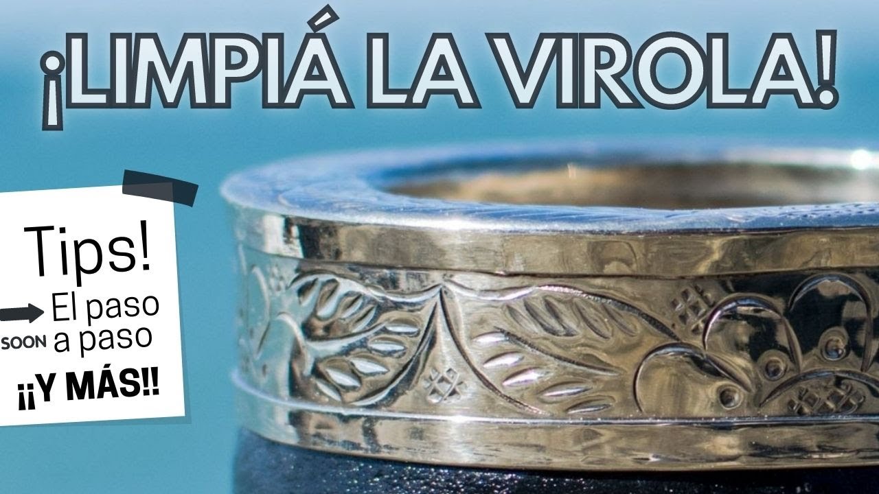Como limpiar la virola del mate